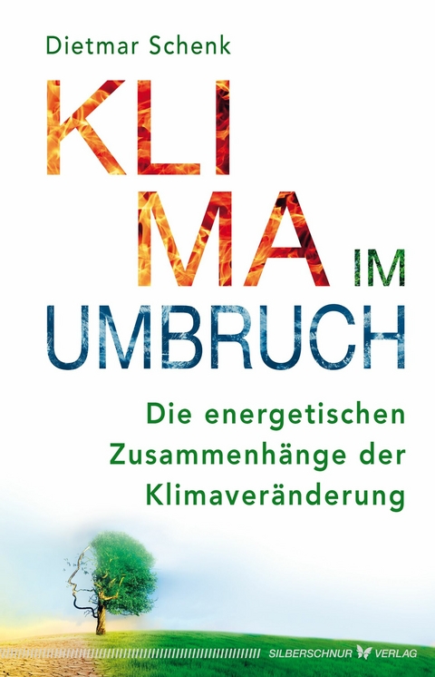 Klima im Umbruch - Dietmar Schenk