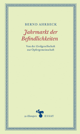 Jahrmarkt der Befindlichkeiten - Bernd Ahrbeck