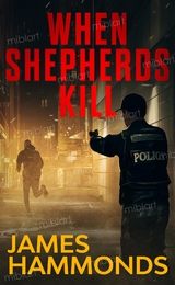When Shepherds Kill -  James S Hammonds