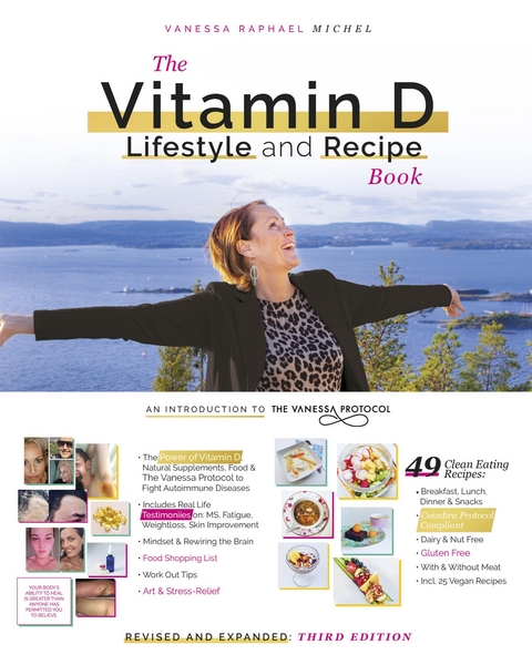 The Vitamin D Lifestyle and Recipe Book (Third Edition) - Vanessa Raphael Michel