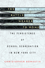 Battle Nearer to Home -  Christopher Bonastia