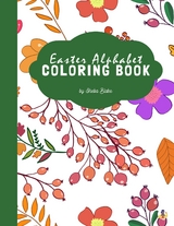 Easter Alphabet Coloring Book for Kids Ages 3+ (Printable Version) - Sheba Blake