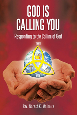 God Is Calling You - Rev. Naresh K. Malhotra