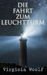 Die Fahrt zum Leuchtturm - Virginia Woolf