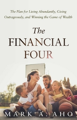 The Financial Four - Mark a. Aho