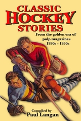 Classic Hockey Stories -  Paul Langan