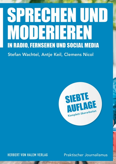 Sprechen und Moderieren - Stefan Wachtel, Antje Keil, Clemens Nicol