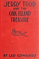 Jerry Todd And The Oak Island Treasure - Edwards Leo