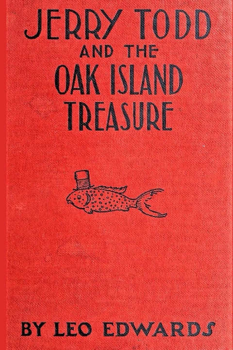 Jerry Todd And The Oak Island Treasure - Edwards Leo