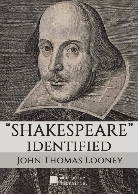 Shakespeare identified - Thomas Looney