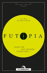 Futopia - Alina Schwermer