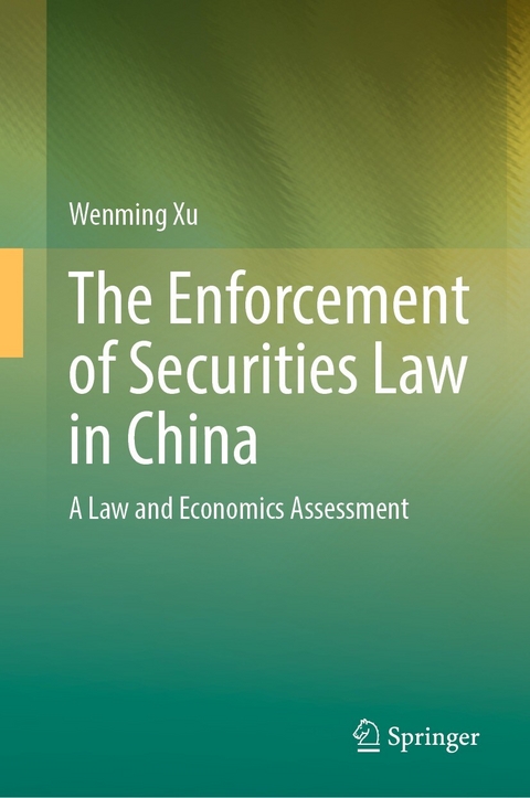 The Enforcement of Securities Law in China - Wenming Xu