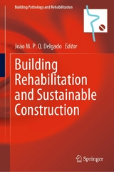 Building Rehabilitation and Sustainable Construction - 