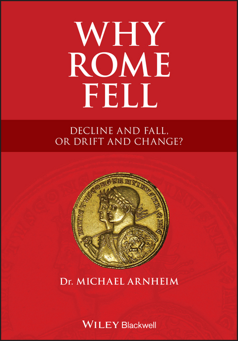 Why Rome Fell -  Michael Arnheim