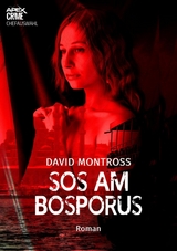 SOS AM BOSPORUS - David Montross