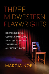 Three Midwestern Playwrights -  Marcia Noe