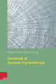 Handbook of Systemic Psychotherapy - Andreas Fryszer;  Rainer Schwing
