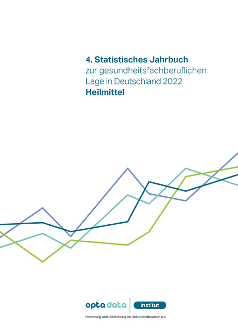 4.Statistisches Jahrbuch zur gesundheitsfachberuflichen Lage in Deutschland 2022