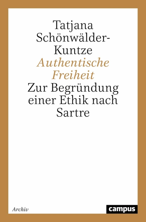 Authentische Freiheit -  Tatjana Schönwälder-Kuntze