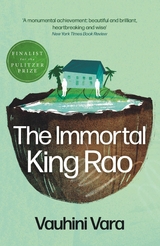 Immortal King Rao -  Vauhini Vara