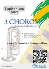 Euphonium b.c. parts "3 Choros" by Zequinha De Abreu for Euphonium and Piano - Zequinha de Abreu