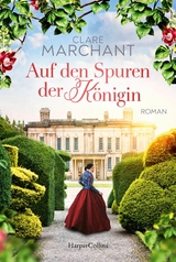 Auf den Spuren der Königin - Clare Marchant