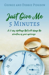 Just Give Me 5 Minutes -  Debbie Pidgeon,  George Pidgeon