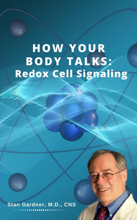 Redox Cell Signaling -  Stan M Gardner