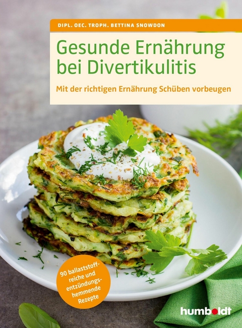 Gesunde Ernährung bei Divertikulitis -  Bettina Snowdon