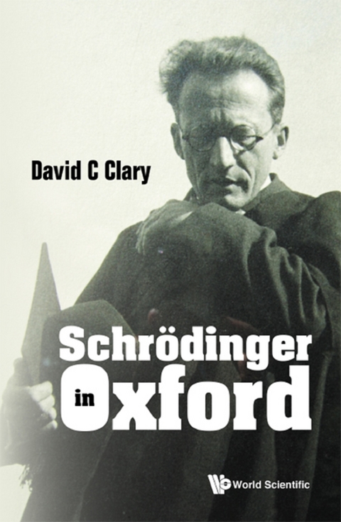 Schrodinger In Oxford -  Clary David Charles Clary