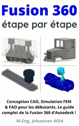 Fusion 360 | étape par étape - M.Eng. Johannes Wild