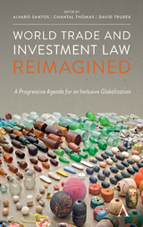 World Trade and Investment Law Reimagined - 