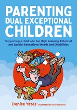 Parenting Dual Exceptional Children - Denise Yates