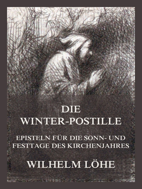 Die Winterpostille - Wilhelm Löhe