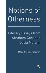 Notions of Otherness - Mark Axelrod-Sokolov