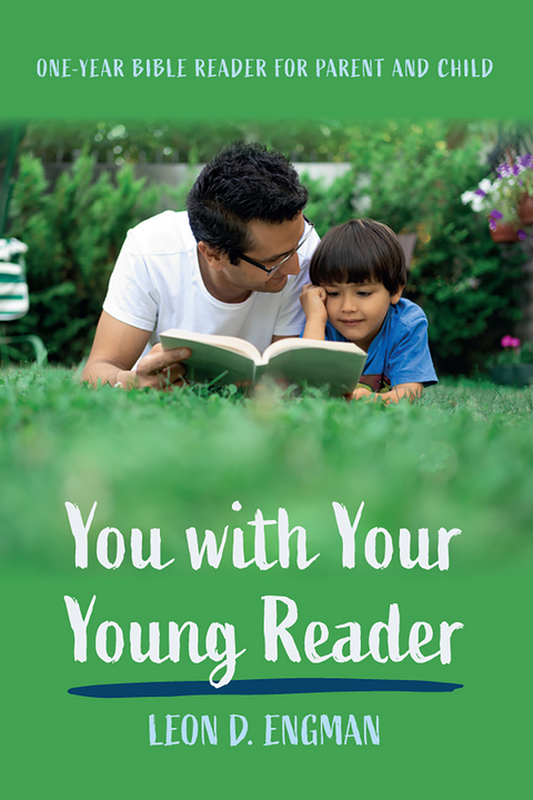 You with Your Young Reader - Leon D. Engman