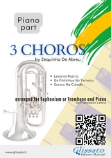 Piano parts "3 Choros" by Zequinha De Abreu for Euphonium and Piano - Zequinha de Abreu