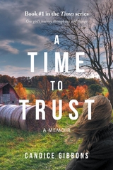 Time to Trust -  Candice Gibbons