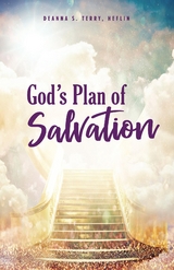 God's Plan of Salvation -  Heflin Deanna S. Terry