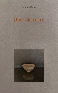 Über die Leere - Joanna Lisiak