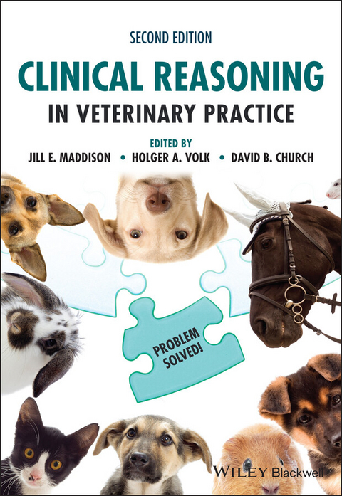 Clinical Reasoning in Veterinary Practice - 