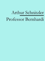 Professor Bernhardi - Arthur Schnitzler