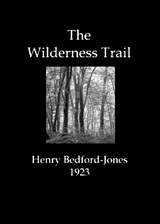 The Wilderness Trail - Bedford-Jones H.