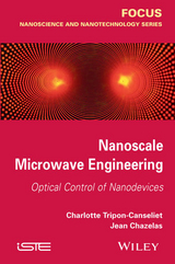 Nanoscale Microwave Engineering -  Jean Chazelas,  Charlotte Tripon-Canseliet