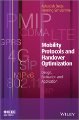 Mobility Protocols and Handover Optimization -  Ashutosh Dutta,  Henning Schulzrinne