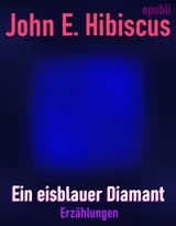 Ein eisblauer Diamant - John Emerald Hibiscus