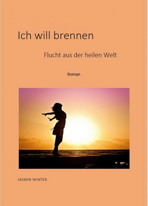 Ich will brennen - Jasmin Winter