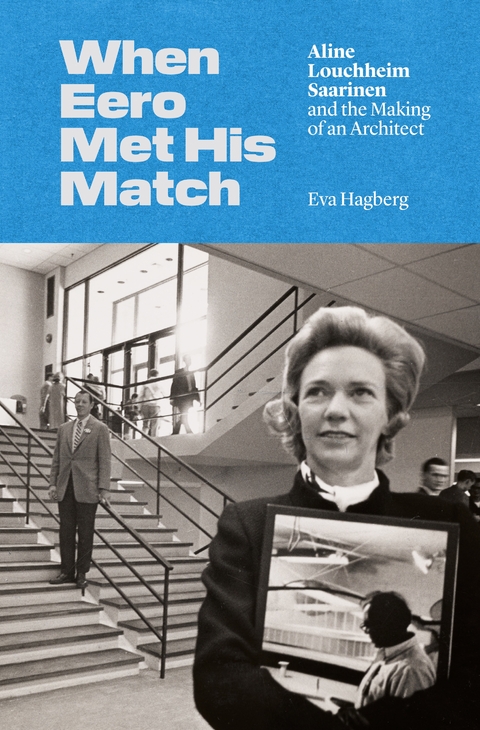 When Eero Met His Match -  Eva Hagberg