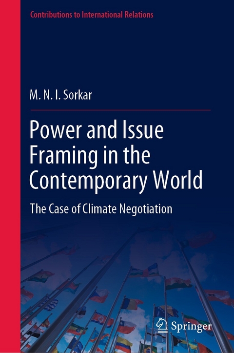 Power and Issue Framing in the Contemporary World -  M. N. I. Sorkar