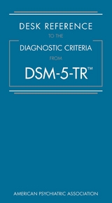 Desk Reference to the Diagnostic Criteria From DSM-5-TR(TM) -  American Psychiatric Association